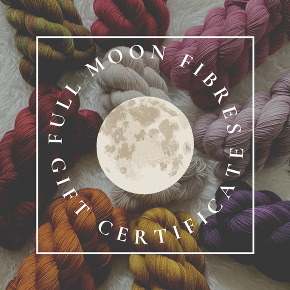 Full Moon Fibres Gift Certificate